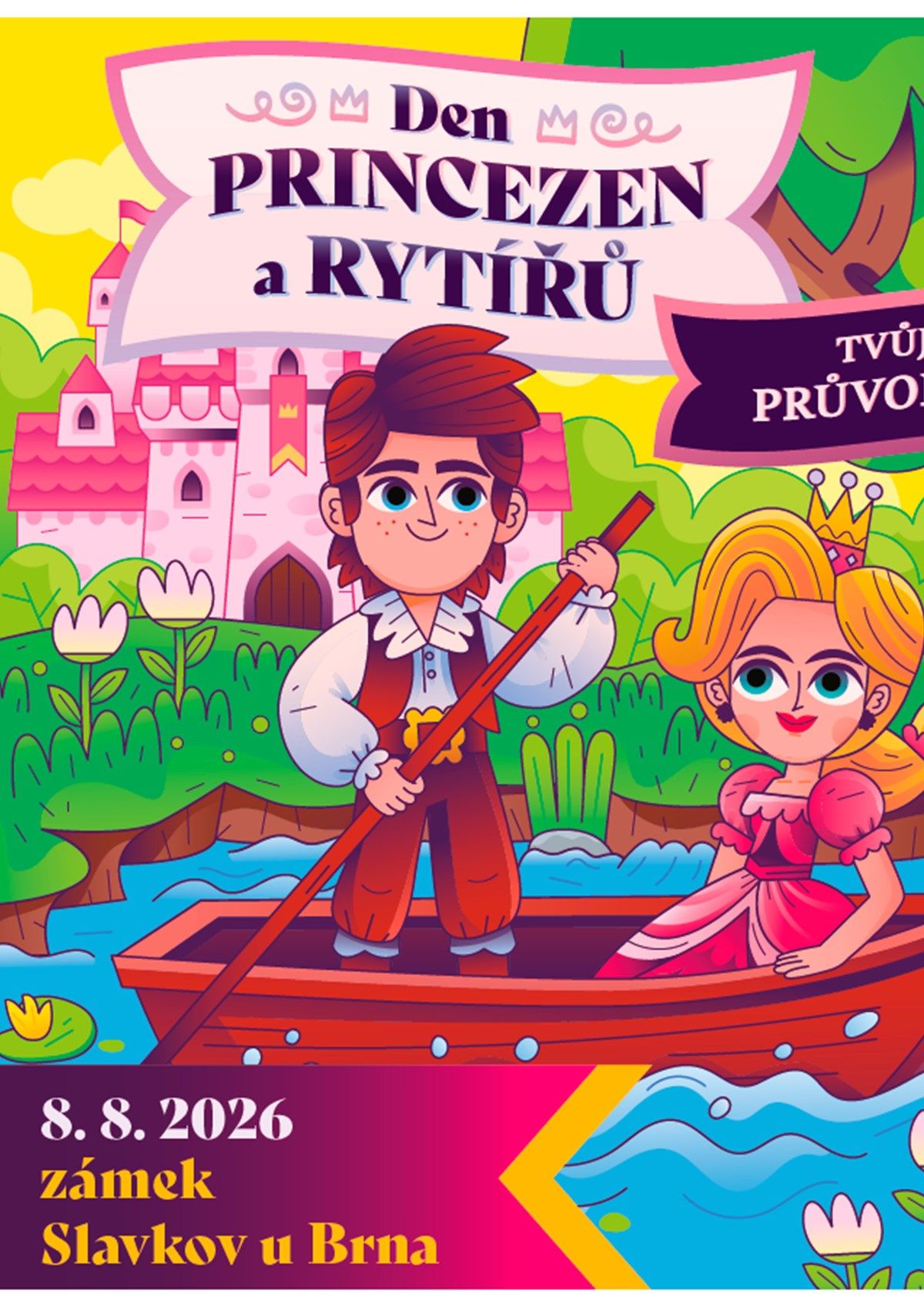 Den princezen a rytířů - Zámek Slavkov
