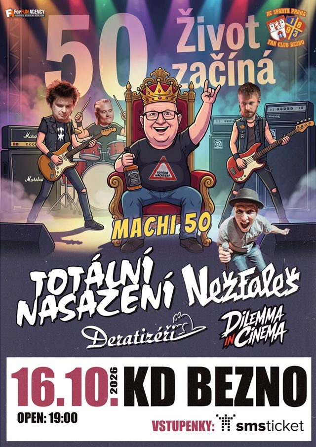 MACHI 50 - koncert Totální nasazení, Nežfaleš a  další