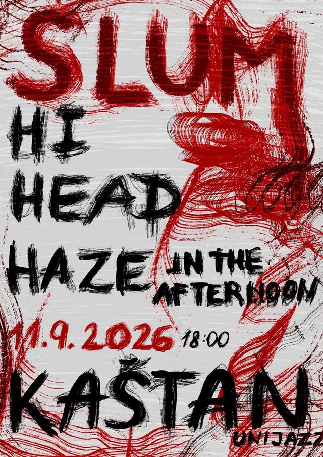 SLUM, HIHEAD, HAZE IN THE AFTERNOON