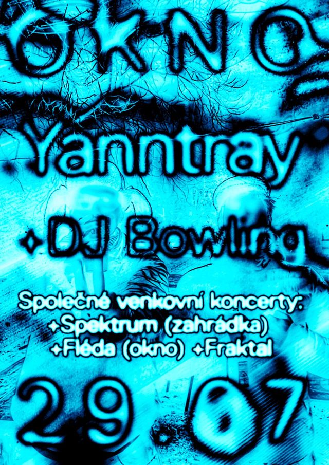 OKNO: yanntray & DJ Bowling